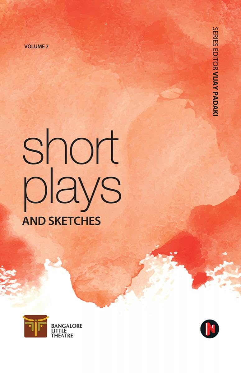 Vol 7: Short Plays and Sketches
